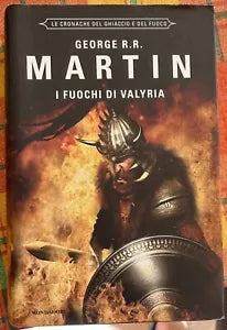 I fuochi di Valyria Le Cronache del ghiaccio e del fuoco Vol 11 di George R