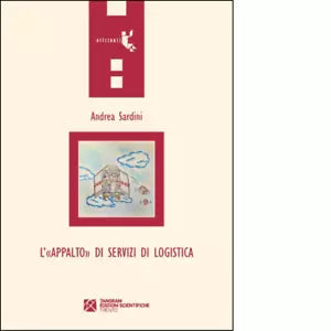 L appalto di servizi di logistica di Sardini Andrea