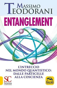 Entanglement L intreccio nel mondo quantistico