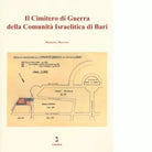 Il cimitero di guerra della comunit israelitica di Bari di Mariapina Mascolo