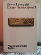 Economia moderna 2 di Kelvin Lancaster, 1977, Alianza Universidad Textos-F