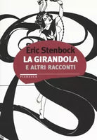 La girandola e altri racconti di Stanislaus E Stenbock