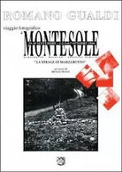 Montesole. La strage di Marzabotto, di Romano Gualdi, 2012, Youcanprint