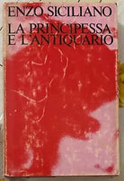 La principessa e l antiquario di Enzo Siciliano