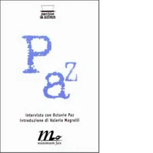 Intervista con Octavio Paz di Alfred McAdam