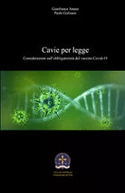 Cavie per legge di Gianfranco Amato, Paolo Gulisano, 2021, Youcanprint