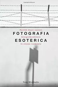 Fotografia Esoterica: Perche dieci nazisti fotograferebbero lo stesso tramonto d