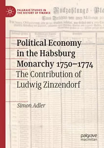 Political Economy In The Habsburg Monarchy 1750