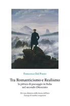 Tra Romanticismo e Realismo