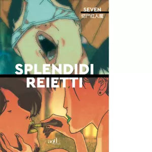Splendidi reietti di Seven