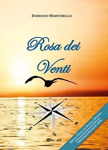 Rosa dei venti di Damiano Martorelli, 2015, Youcanprint