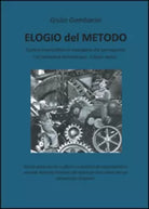 Elogio del metodo di Giulio Gambarini, 2015, Youcanprint
