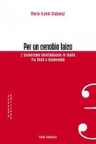 Per un cenobio laico