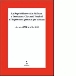 La Repubblica Sociale Italiana a Desenzano di A Sarfatti