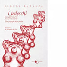 I tedeschi Una geografia della perdita di Jakuba Katalpa
