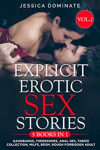 Explicit Erotic Sex Stories 5 Books in 1 Vol.2 di Jessica Dominate, 2021, Yo