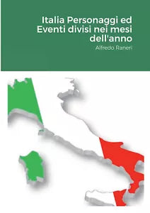 Italia Personaggi ed Eventi divisi nei mesi dell anno
