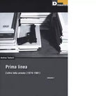 PRIMA LINEA VOL I di ANDREA TANTURLI