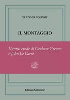Il montaggio Ediz numerata di Vladimir Volkoff
