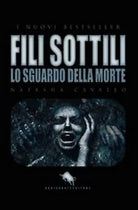 Fili sottili di Natasha Cavallo, 2019, How2