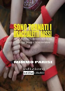 Sono tornati i Braccialetti Rossi di Cosimo Parisi, 2017, Youcanprint