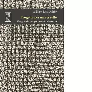 Progetto per un cervello di William Ross Ashby