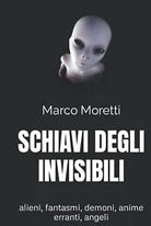 SCHIAVI DEGLI INVISIBILI