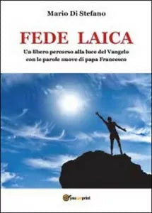 Fede laica - Mario Di Stefano, 2014, Youcanprint