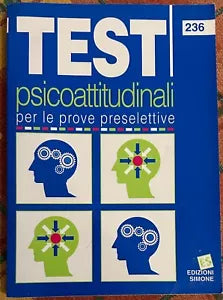 Test psicoattitudinali per le prove preselettive di Aa vv