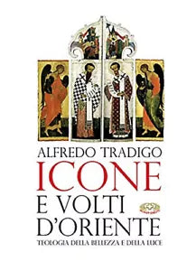 Icone e volti d oriente Ediz illustrata