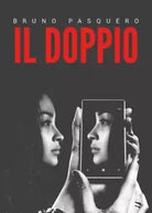 Il doppio di Bruno Pasquero
