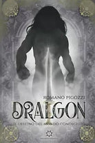 Il destino del Mondo Conosciuto. Dralgon di Pigozzi Romano, 2019, Genesis Pub