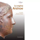 La regina Arsinoe di Elena Ghisellini