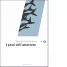 I pesci dell amarezza di Fernando Aramburu
