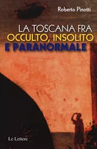 La Toscana fra occulto