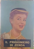  Il prigioniero di Zenda  - A. Hope,  1967,  Editrice Boschi