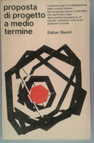 PROPOSTA DI PROGETTO A MEDIO TERMINE-  AA.VV. -  Editori Riuniti - 1977 - M