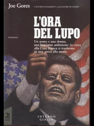 L'ORA DEL LUPO GIALLI/HORROR/NOIR JOE GORES INTERNO GIALLO 1989
