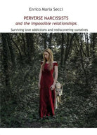 Perverse Narcissists and the Impossible Relationships - ER