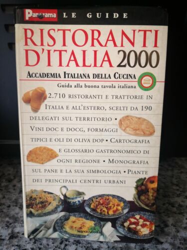 Ristoranti d’Italia 2000 di Accademia Italiana Della Cucina, 1999, Mondadori-F