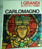 I grandi di tutti i tempi Carlo Magno 1967-Mondadori Editore-lo
