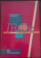 Iride - Giancarlo Leucadi, Gasperini Silvia - La Nuova Italia,2007 - A