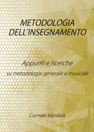 Metodologia dell’insegnamento - Carmelo Mandala, 2019 - P
