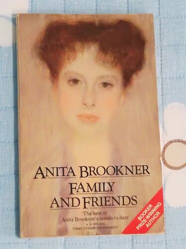Family and Friends di Anita Brookner, 1985, A.n Wilson Times , SM