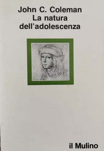 La natura dell’adolescenza di John Coleman, 1980, Il Mulino - ER