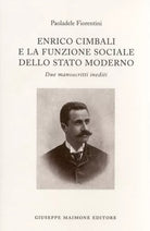 Enrico Cimbali e la funzione sociale dello Stato moderno Due manoscritti inediti