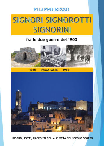 Signori, Signorotti, Signorini - Filippo Rizzo, Youcanprint - P