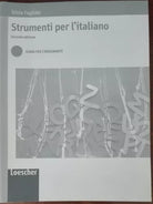 Strumenti per l italiano - Silvia Fogliato - Loescher, 2009 - A