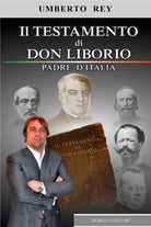 Il testamento di Don Liborio di Umberto Rey, 2018, Sogna Italia Editore