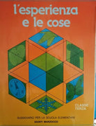 L’esperienza e le cose, di Dini, Lelli, Teodoro, 1986, Giunti Marzocco - ER